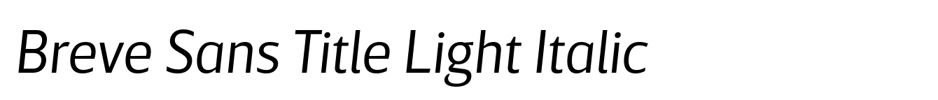 Breve Sans Title Light Italic image